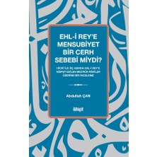 İlahiyat Yayınları Ehl I Rey'e Mensubiyet Bir Cerh Sebebi Miydi?