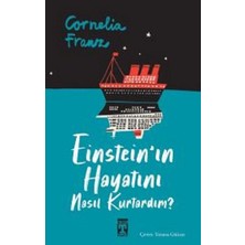 Genç Timaş Einstein'ın Hayatını Nasıl Kurtardım?