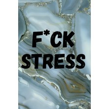 Astraltech Independently Published F*ck Stress: 6x9 Lined Office Journal/notebook For Nurses, Teachers,manager