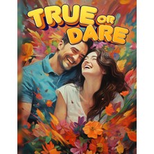 Astraltech Independently Published Truth Or Dare Couples Edition - Thanksgiving Party Game With Unforgettable