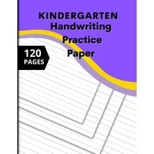 Astraltech Kindergarten Handwriting Practice Paper: Blank Handwriting Practice Paper With Dotted Lines For Kid