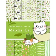 Astraltech Independently Published Matcha Cat Scrapbook Paper: Ideal Diy, Craft Projects, Card Making, Journal