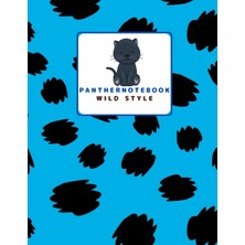 Astraltech Independently Published Panther Wild Style: Quaderno A Righe Formato Grande A4 Per Scuole