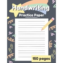 Astraltech Handwriting Practice PAPER-150 Blank Pages: Preschool & Kindergarten