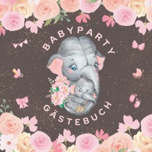 Astraltech Babyparty Gästebuch: Niedliches Elefantendesign, Platz Für Gäste, Um Den Namen, Wünsche Für Baby Un