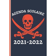 Astraltech Agenda 2021 2022: Couverture Pirates, Agenda Pour Fille Et Pour Garçon, Lycée Collège Et Étudiant,