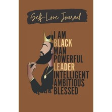 Astraltech Independently Published Self Love Journal For Black Men: 120 Pages For Adults And Adolescents