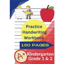 Astraltech Independently Published Practice Handwriting Notebook: Trace Letters And Numbers Practice Handwriti