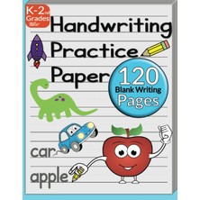 Astraltech Independently Published Handwriting Practice Paper: Kindergarten, 1st Grade, And 2nd Grade Writing