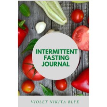 Astraltech Independently Published Intermittent Fasting Journal: Health & Wellness, 108 Pages, Ideal For Women
