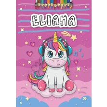 Astraltech Eliana: Personalized Coloring Book For Eliana | Theme: Unicorn | Birthday Gift For Girl, Daughter .