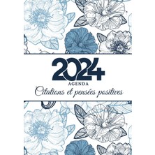 Astraltech Independently Published Agenda 2024 - Citations Et Pensées Positives: Planificateur - Organisateur