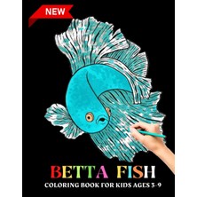 Astraltech Independently Published Betta Fish Coloring Book For Kids Ages 3-9: Cute Betta Fish Coloring Page F
