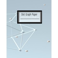 Astraltech Independently Published Dot Graph Paper