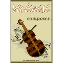 Astraltech Independently Published Violinist Composer, Blank Music Sheets, 120 Pages, Orchestral Compositions,