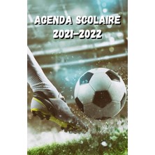 Astraltech Agenda 2021-2022: Agenda Scolaire 2021-2022 : Agenda Football Journalier Pour Collège Et Lycée | Or
