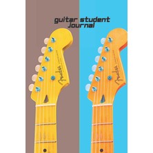 Astraltech Guitar Student Journal: A Student Companion For Guitar Learners Of All Levels With Tablature And Bl