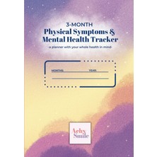 Astraltech Physical Symptoms And Mental Health Daily And Monthly Tracker And Guided Journal: Track For 90 Days