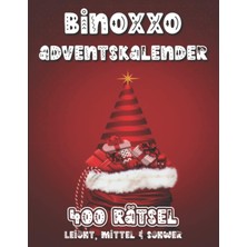 Astraltech Independently Published Binoxxo Rätsel: Binär Adventskalender Rätselbuch Zu Advent Mit 400 Binoxxo