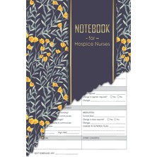 Astraltech Independently Published A For Hospice Nurses: 6 x 9 Inches | Patient Visit Notes | Log Boo