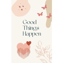 Astraltech Good Things Happen - A Journal For Everyday: Boho Theme | Blank Self Guided | College Ruled | Plann