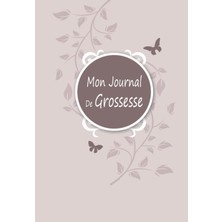 Astraltech Independently Published Mon Journal De Grossesse: Livre Grossesse I Suivi Semaine Par Semaine I Cad