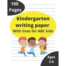 Astraltech Kindergarten Writing Paper With Lines For Abc Kids: 100 Pages