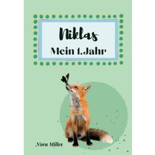 Astraltech Independently Published Niklas- Mein Erstes Jahr: Supersüßes Babyalbum Personalisiert Für Niklas. M
