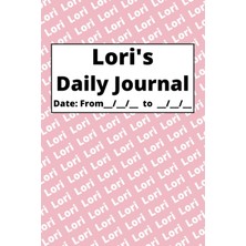 Astraltech Independently Published Personalized Daily Journal - Lori: Pink Cover