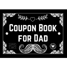 Astraltech Independently Published Coupon Book For Dad: 50 Funny Vouchers With Activities For Him - 40 Prefill