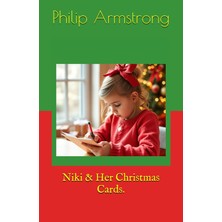Astraltech Independently Published Niki & Her Christmas Cards.
