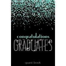 Astraltech Guest Book: Festive Black Turquoise Glitter I Congratulations Graduates I Graduation Sign In & Gift