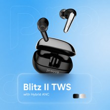 Proove Blitz 2 TWS Bluetooth 6.0 Kulak İçi Kulaklık Hybrid ANC & ENC Oyun Modu Uygulama Destekli