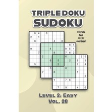 Astraltech Independently Published Triple Doku Sudoku 3 Grids Two 6 x 6 Overlaps Level 2: Easy Vol. 28: Play T