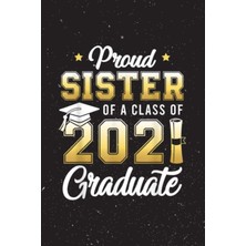Astraltech Hexagonal Graph Paper - Proud Sister Of A Class Of 2021 Graduate
