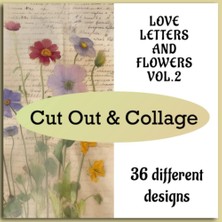 Astraltech Independently Published Cut Out And Collage Love Letters And Flowers Vol.2: 8.5 x 8.5 36 Single Sid