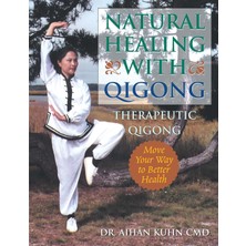Astraltech Natural Healing With Qigong: Therapeutic Qigong
