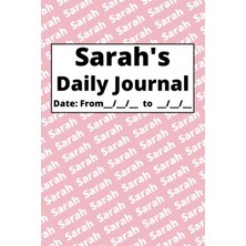 Astraltech Independently Published Personalized Daily Journal - Sarah: Pink Cover