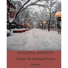Astraltech Independently Published Peaceful Serenity Winter Wonderland Series - Journal 6