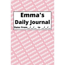Astraltech Independently Published Personalized Daily Journal - Emma: Pink Cover