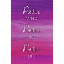 Astraltech Positive Mind Positive Vibe Positive Life: Gratitude Manifestation Happiness Positive Mindset 90 Pa
