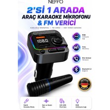 Neffo Araç Içi Çakmaklık Fm Transmitter  Araba Şarjı Bluetooth 5.3 Karaoke Mikrofonu Rgb LED Çift USB