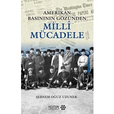 Yeditepe Yayınevi Amerikan Basınının Gözünden  Milli Mücadele