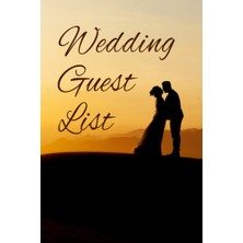 Astraltech Independently Published Wedding Guest List - Guest List Organizer - Track Invited Wedding Guests: G