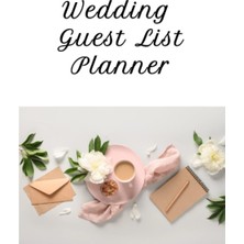 Astraltech Guest List Wedding Planner: Wedding Guest Tracker, Wedding Guest List Notebook, Size 6"x9", 120 Pag
