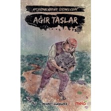 Mela Yayınları Ağır Taşlar -Aforizmalarımdan Seçmelerim