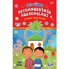 Gülce Kitap 365 Günde Peygamberimin Arkadaşları (Fleksi Cilt)