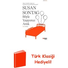 Can Yayınları Böyle Yaşıyoruz Artık + Türk Klasiği Hediye