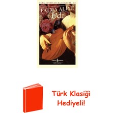 İş Bankası Kültür Yayınları Udi - Türk Edebiyatı Klasikleri 73 + Türk Klasiği Hediye