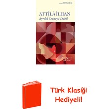 İş Bankası Kültür Yayınları Ayrılık Sevdaya Dahil + Türk Klasiği Hediye